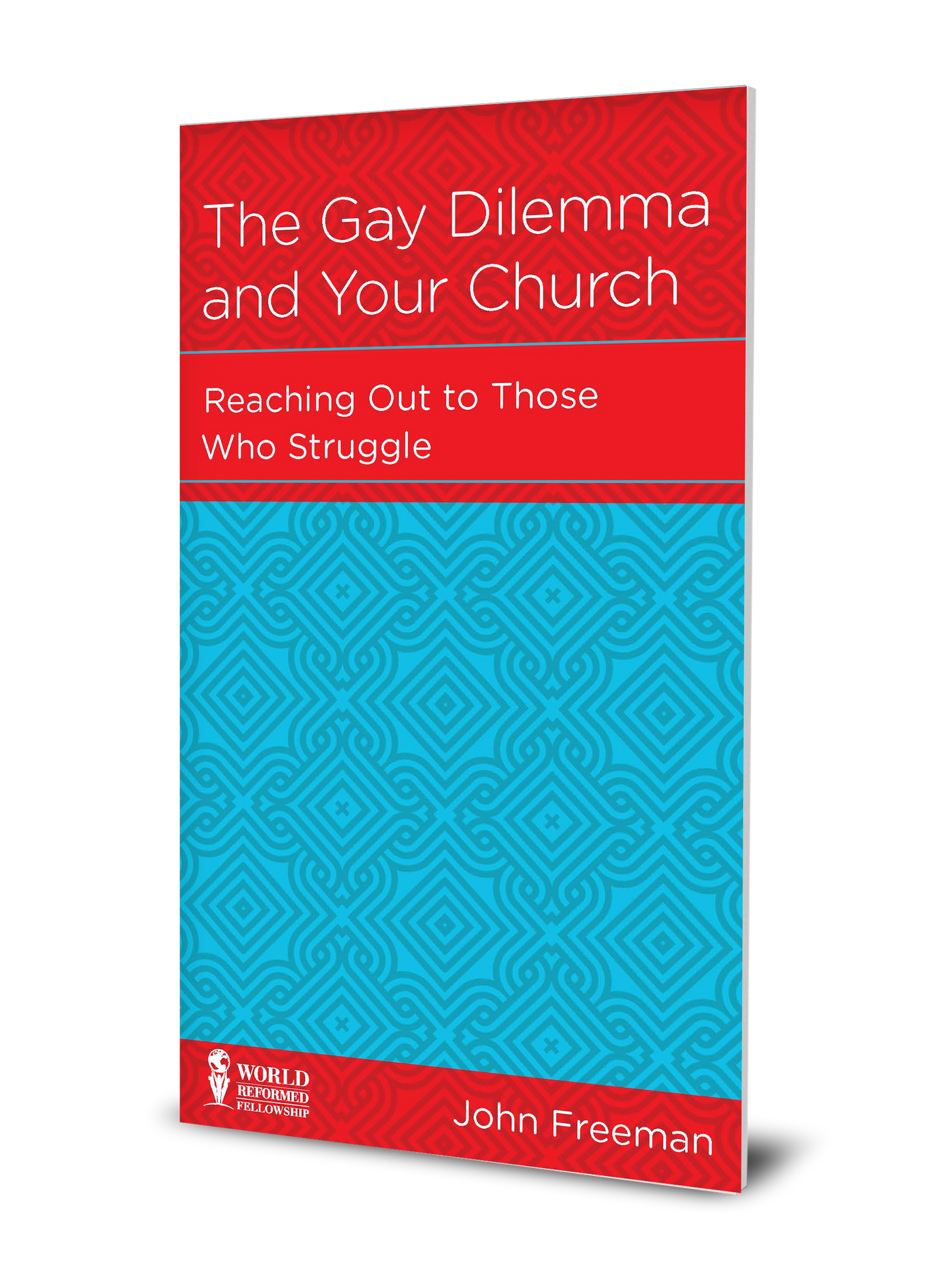 The Gay Dilemma and Your Church: Reaching Out to Those Who Struggle (Minibook)