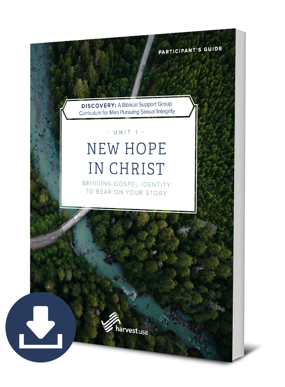 Discovery: a Biblical Support Group Curriculum for Men Pursuing Sexual Integrity (Unit 1 Participant's Guide) (Free Download)